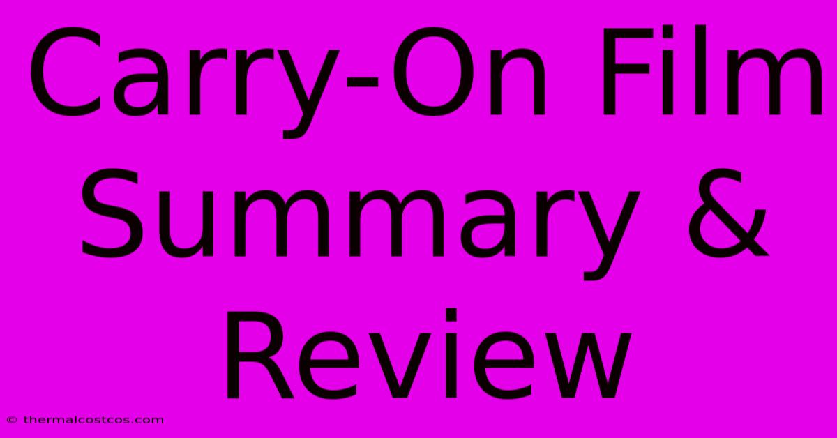 Carry-On Film Summary & Review